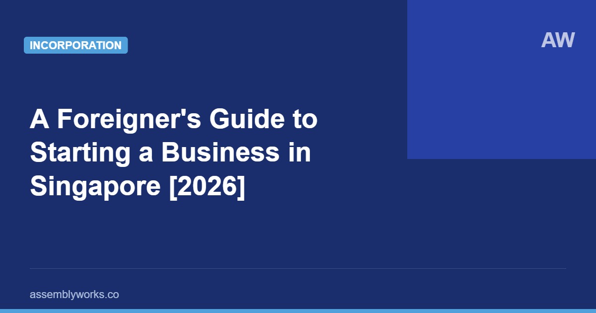 How to register a company in Singapore step-by-step guide